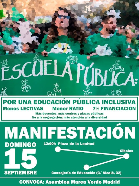 Manifestación Marea Verde 15 Septiembre: Por una Educación Pública inclusiva y de calidad. Menos lectivas, menos ratio y 7% de financiación